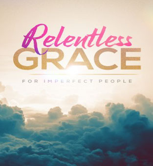 Relentless Grace